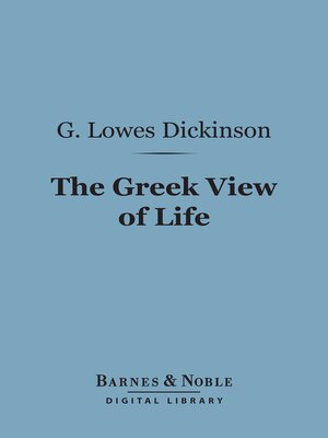cover image of The Greek View of Life (Barnes & Noble Digital Library)